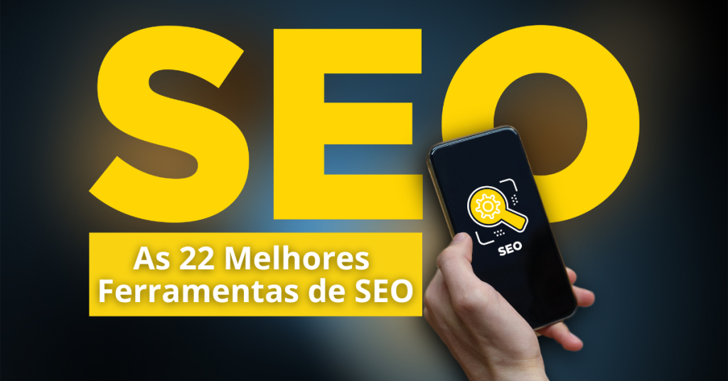 ▷ As 22 Melhores Ferramentas de SEO [ATUALIZADO 2025]